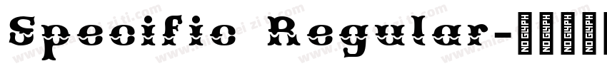 Specific Regular字体转换